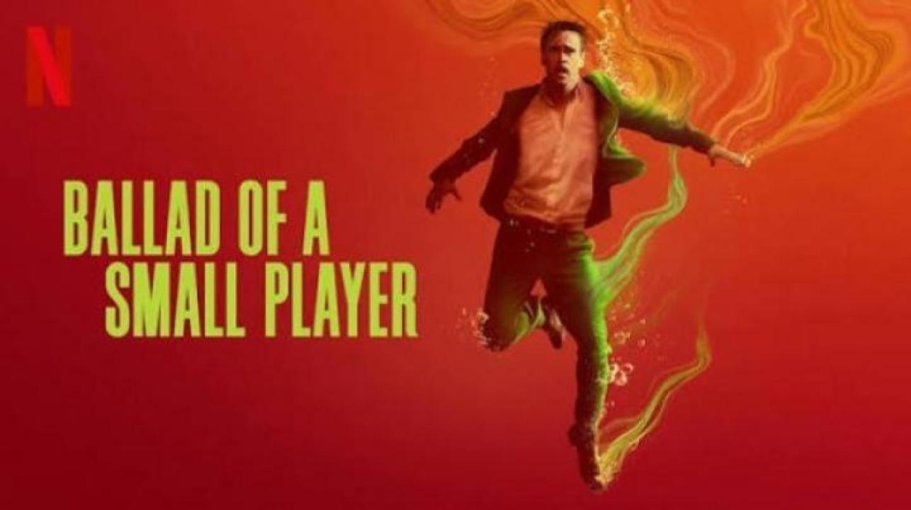 مشاهدة فيلم Ballad of a Small Player 2025 مترجم ايجي بست