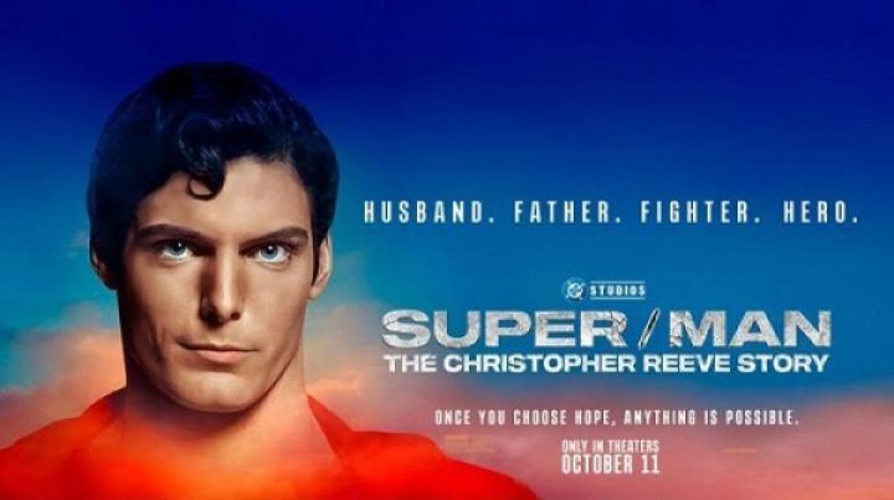 مشاهدة فيلم Super Man The Christopher Reeve Story 2024 مترجم ايجي بست